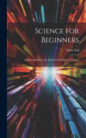 Science for Beginners
