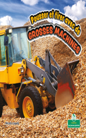 Pousser Et Tirer Avec de Grosses Machines (Push and Pull with Big Machines)