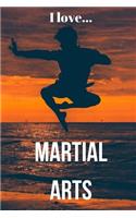 I Love Martial Arts