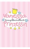 Vanessa - hauptberuflich Prinzessin