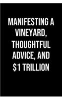 Manifesting A Vineyard Thoughtful Advice And 1 Trillion