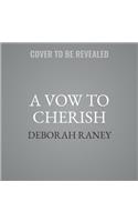 Vow to Cherish