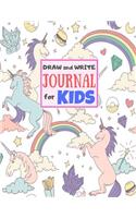 Draw and Write Journal for Kids: Cute Unicorn Matte Cover Design for Drawing, Creative Writing, Doodling, Creating Your Own Story, Illustration Book and Diary (Perfect Gift for Kids