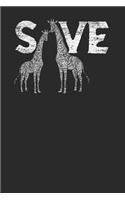 Save Giraffe: Giraffes Notebook, Dotted Bullet (6 x 9 - 120 pages) Animal Themed Notebook for Daily Journal, Diary, and Gift