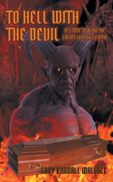 To Hell with the Devil
