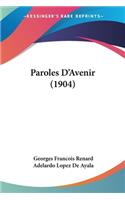 Paroles D'Avenir (1904)