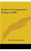 Studies In Comparative Religion (1898)