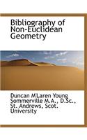 Bibliography of Non-Euclidean Geometry