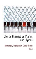Church Psalmist or Psalms and Hymns