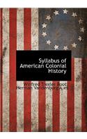 Syllabus of American Colonial History