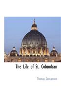 The Life of St. Columban