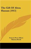 The Gift of Abou Hassan (1912)