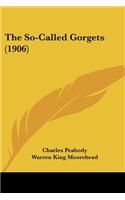 So-Called Gorgets (1906)