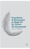 Foundation and Restoration in Hugh of St. Victor's de Sacramentis