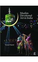 Muslim Devotional Art in India