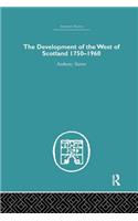 The Development of the West of Scotland 1750-1960: (Economic History)