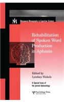Rehabilitation of Spoken Word Production in Aphasia