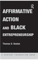 Affirmative Action and Black Entrepreneurship