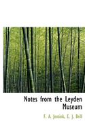 Notes from the Leyden Museum