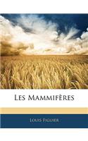 Les Mammifères