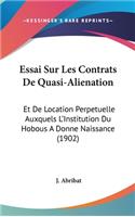 Essai Sur Les Contrats de Quasi-Alienation