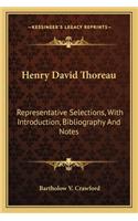 Henry David Thoreau: Representative Selections, With Introduction, Bibliography And Notes(English)
