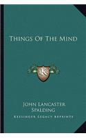 Things Of The Mind: (English)