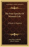 The Four Epochs of Woman's Life