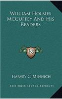 William Holmes McGuffey And His Readers