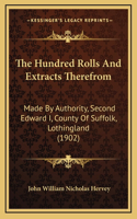 The Hundred Rolls And Extracts Therefrom