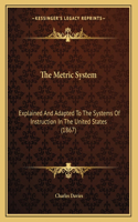 The Metric System