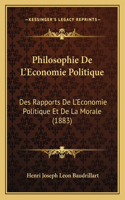Philosophie De L'Economie Politique