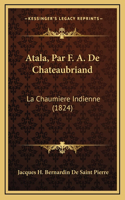Atala, Par F. A. de Chateaubriand