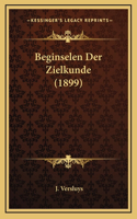 Beginselen Der Zielkunde (1899)