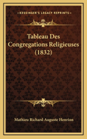 Tableau Des Congregations Religieuses (1832)
