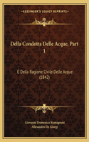 Della Condotta Delle Acque, Part 1