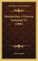 Introduction A L'Ancien Testament V2 (1906)