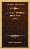 Geschichte Der Stadt Hannover (1845)