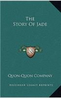 The Story of Jade