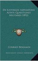 de Iustiniani Imperatoris Aetate Quaestiones Militares (1892)