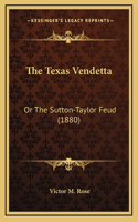The Texas Vendetta