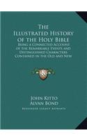 The Illustrated History of the Holy Bible