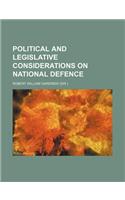 Political and Legislative Considerations on National Defence
