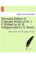 Memorial Edition of Collected Works of W. J. F. [Edited by W. B. Hodgson and H. G. Slack.]