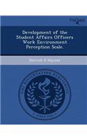 Development of the Student Affairs Officers Work Environment Perception Scale