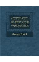 The Bankrupt Directory: Being a Complete Register of All the Bankrupts, with Their Residences, Trades, and Dates When They Appeared in the London Gazette, from December 1820 to April 1843 ...: Being a Complete Register of All the Bankrupts, with Their Residences, Trades, and Dates When They Appeared in the London Gazette, from December 182