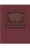 Cases Argued and Determined in the Circuit and District Courts of the United States for the Seventh Judicial Circuit, Volume 1 - Primary Source Editio