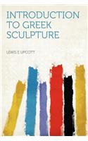 Introduction to Greek Sculpture