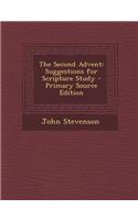 The Second Advent: Suggestions for Scripture Study