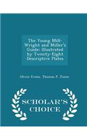 Young Mill-Wright and Miller's Guide